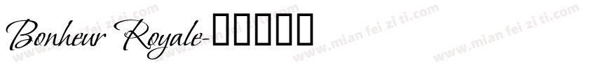 Bonheur Royale字体转换